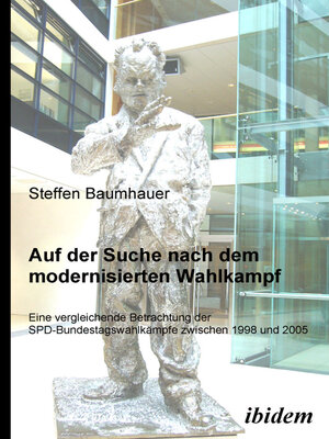 cover image of Auf der Suche nach dem modernisierten Wahlkampf
